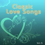 Classic Love Songs - Vol. 5 - S P Balasubrahmanyam Song Download