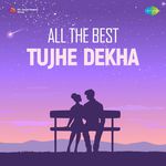 All The Best - Tujhe Dekha - S P Balasubrahmanyam Song Download